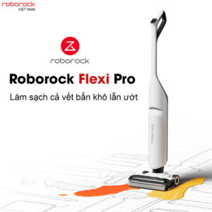 Khuyến mãi 22 roborockvietnam roborock flexi pro 01